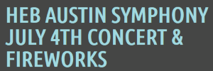 HEB Austin Symphony July 4th concert and fireworks logo